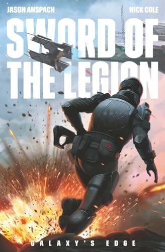 Sword of the Legion (Galaxy's Edge)