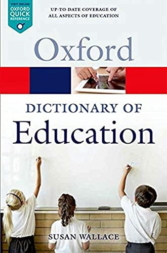 A Dictionary of Education (Oxford Quick Reference)