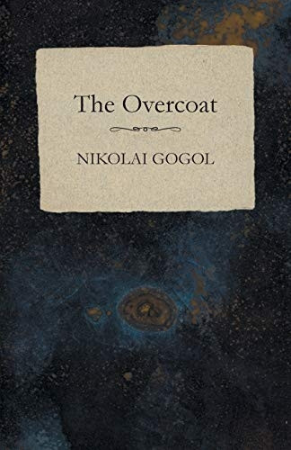 Gogol, N: Overcoat