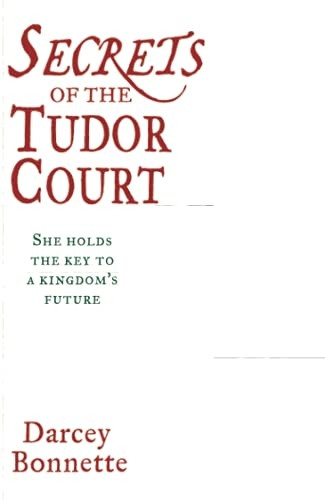 Secrets of the Tudor Court