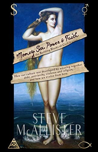 Money, Sex, Power, and Faith