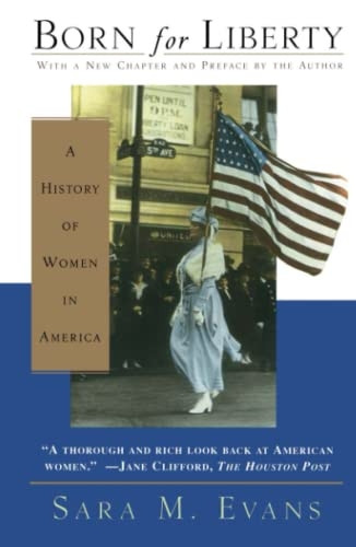 Born for Liberty: A History of Women in America