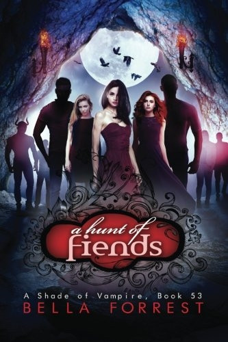 A Shade of Vampire 53: A Hunt of Fiends (Shade of Vampire)