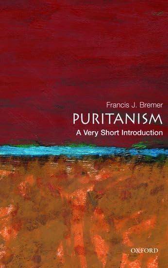 Puritanism: A Very Short Introduction (Very Short Introductions)