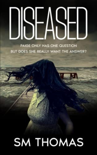 The Diseased (Paige Hanson)