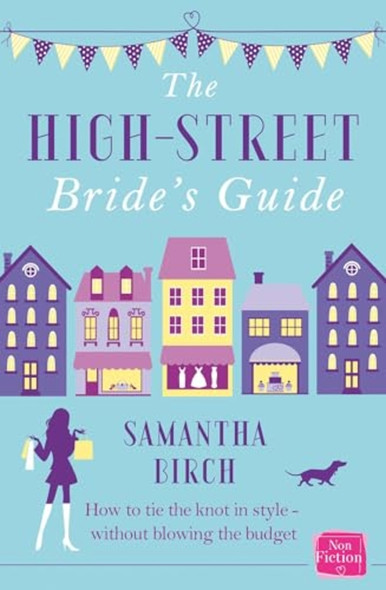 The High-Street Bride's Guide
