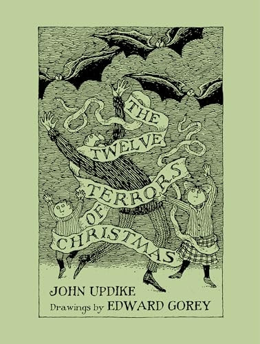 The Twelve Terrors of Christmas: Drawings by Edward Gorey