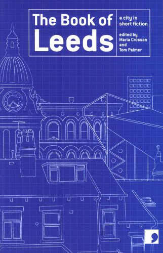 The Book of Leeds: A City in Short Fiction