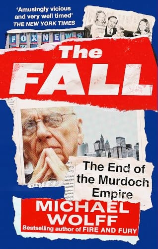 The Fall: The End of the Murdoch Empire (NULL)