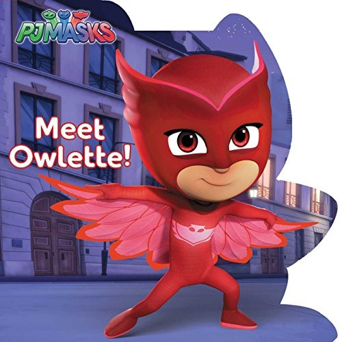 Meet Owlette! (Pj Masks) [Board book]