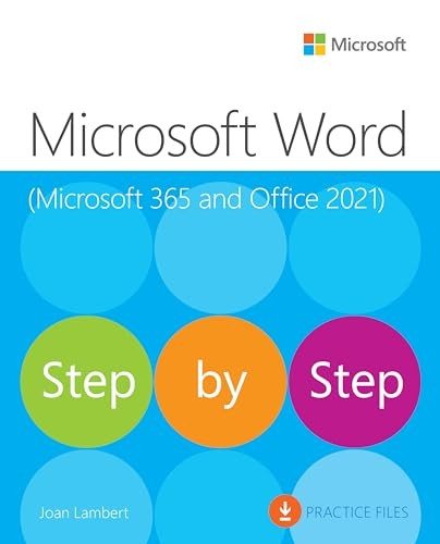 Microsoft Word Step by  - Step (Office 2021 and  - Microsoft 365) (Step by  - Step)