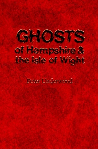 Ghosts of Hampshire and the Isle of Wight