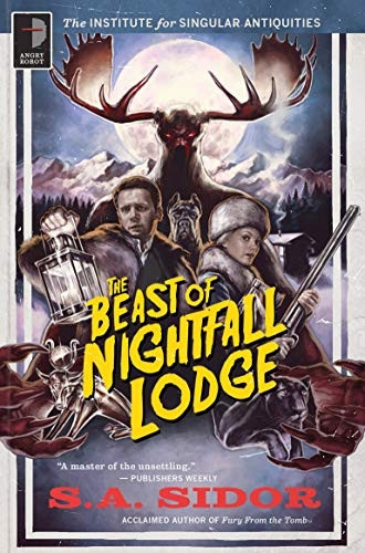 The Beast of Nightfall Lodge: THE INSTITUTE FOR SINGULAR ANTIQUITIES BOOK II (The Institute for Singular Antiquities)