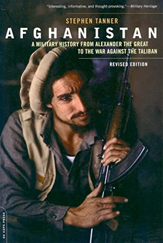 Afghanistan: A Military History from Alexander the Great to the Fall of the Taliban