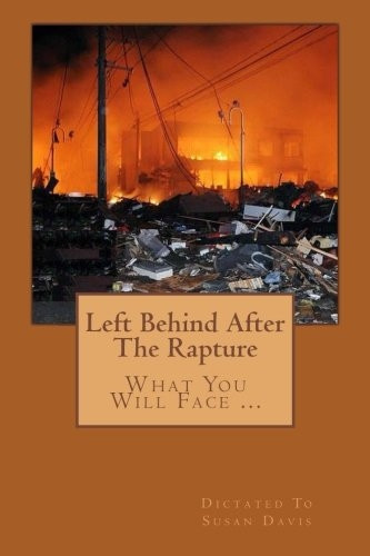 Left Behind After The Rapture
