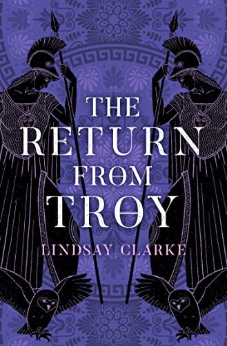 The Return from Troy (The Troy Quartet, Book 4) (The Troy Quartet)
