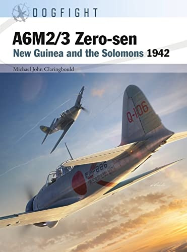 A6M2/3 Zero-sen: New Guinea and the Solomons 1942 (Dogfight)