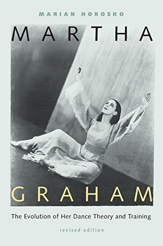 Martha Graham: The Evolution of Her Dance Theory and Training