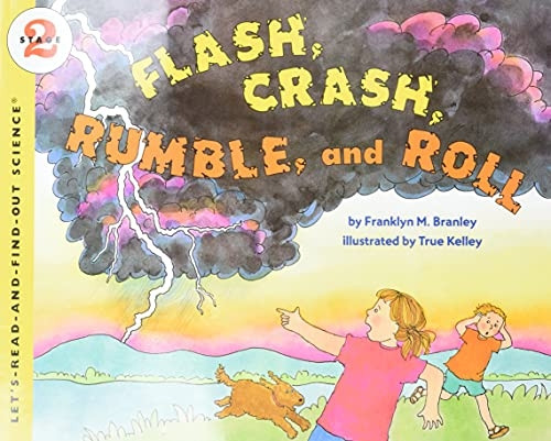 Flash, Crash, Rumble and Roll (Let's Read-And-Find-Out Science)