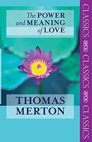 The Power and Meaning of Love