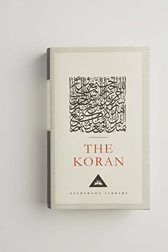 The Meaning of the Glorious Koran: An Explanatory Translation (Everyman's Library Classics)