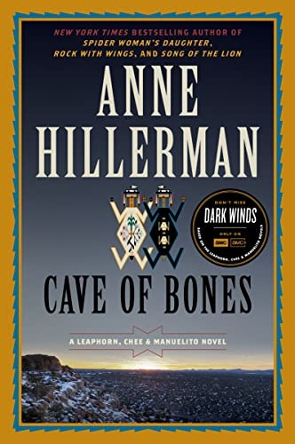 Cave of Bones: A Leaphorn, Chee & Manuelito Novel (A Leaphorn, Chee & Manuelito Novel)