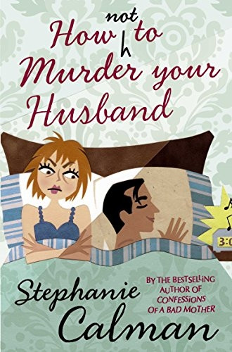 How Not to Murder Your  - Husband