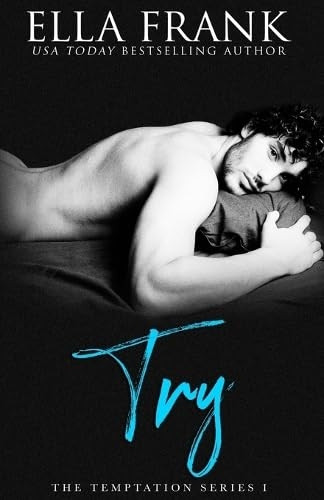 New Try (temptation Series) By Ella Frank