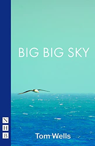 Big Big Sky (Nhb Modern Plays)