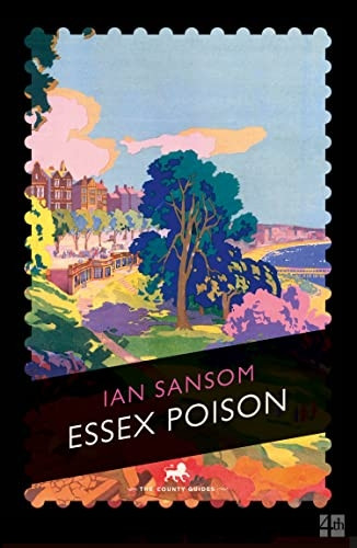 Essex Poison (The County-Guides) (The County Guides)