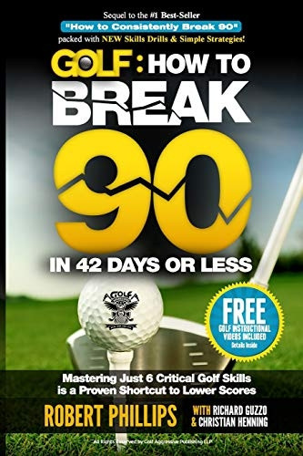 Golf: How to Break 90 in 42 Days or Less