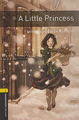 Oxford Bookworms Library New Edition: Stage 1: 400 Headwords: A Little Princess
