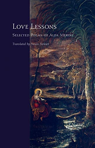 Love Lessons: Selected Poems of Alda Merini (Facing Pages)