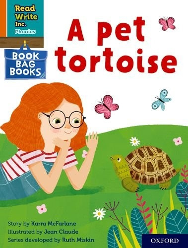 Read Write Inc. Phonics: Orange Set 4 Book Bag Book 12 A pet tortoise (Read Write Inc. Phonics)