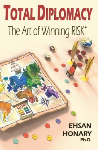 Total Diplomacy: The Art  - of Winning Risk