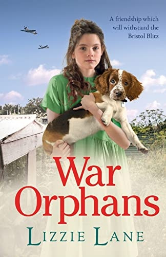War Orphans: An emotional historical family saga from Lizzie Lane