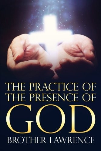 The Practice of the Presence of God