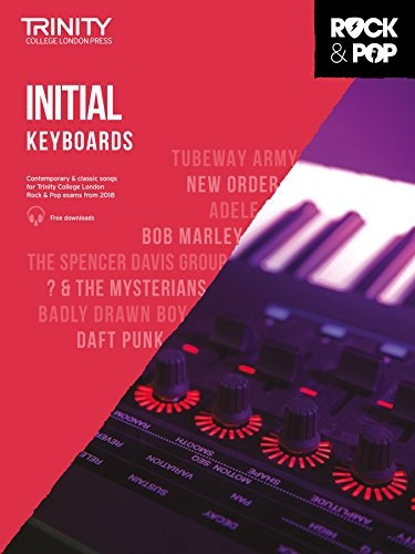 Trinity Rock & Pop 2018 Keyboards Initial - Trinity Rock & Pop 2018 (Sheet music)