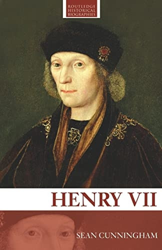 Henry VII (Routledge Historical Biographies) (Routledge Historical Biographies)