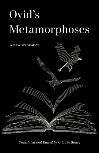 Ovid's Metamorphoses: A New Translation (World Literature in Translation)