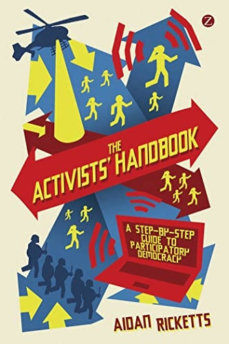 The Activists' Handbook: Social Change Through Participatory Democracy