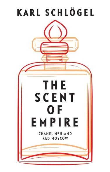 The Scent of Empires: Chanel No. 5 and Red Moscow