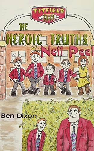 The Heroic Truths of Neil Peel