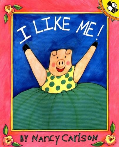 I Like Me (Picture Puffin)