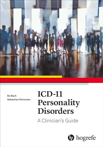 ICD-11 Personality  Disorders: A Clinician's  Guide