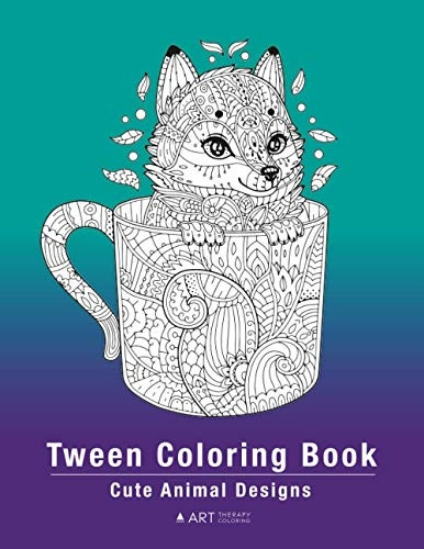 Tween Coloring Book: Cute Animal Designs: Colouring Pages For Boys & Girls of All Ages, Preteens, Intricate Zentangle Drawings For Stress R