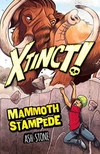 Xtinct!: Mammoth Stampede: Book 4 (Xtinct!)