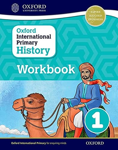 Oxford International Primary History: Workbook 1 (Oxford International Primary History)