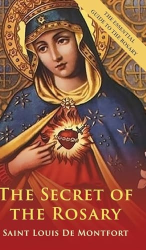 The Secret Of The Rosary