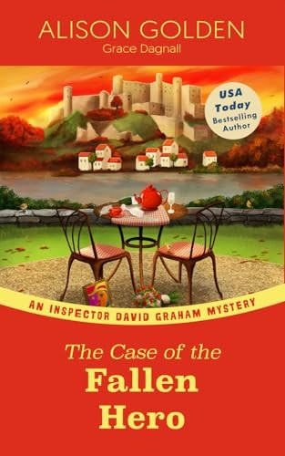 The Case of the Fallen Hero: An Inspector David Graham Cozy Mystery